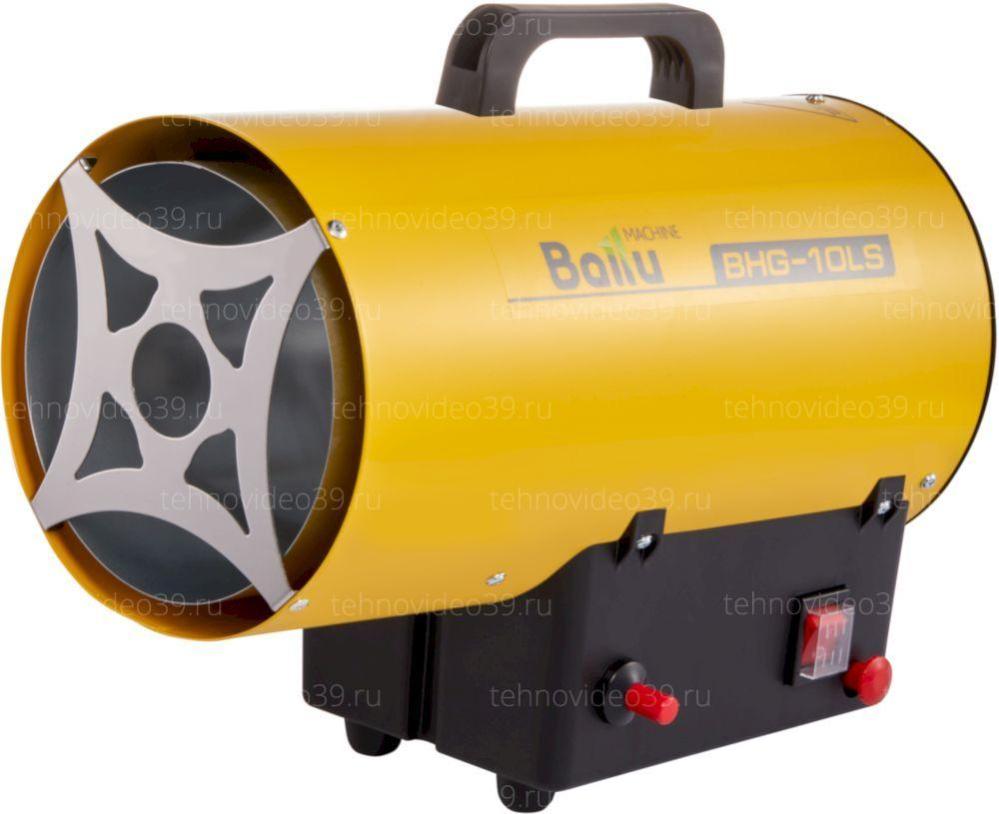 Пушка тепловая газовая Ballu BHG-10LS купить по низкой цене в интернет-магазине ТехноВидео Пушка тепловая газовая Ballu BHG-10LS купить по низкой цене в интернет-магазине ТехноВидео